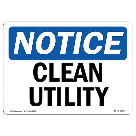 Signmission Safety Sign, OSHA Notice, 3.5" Height, Clean Utility Sign, Landscape, 10PK OS-NS-D-35-L-10640-10PK